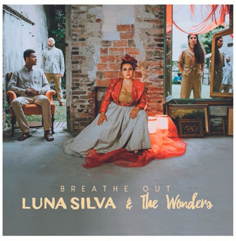 Luna Silva est là avec son nouvel album : "Breathe Out" !