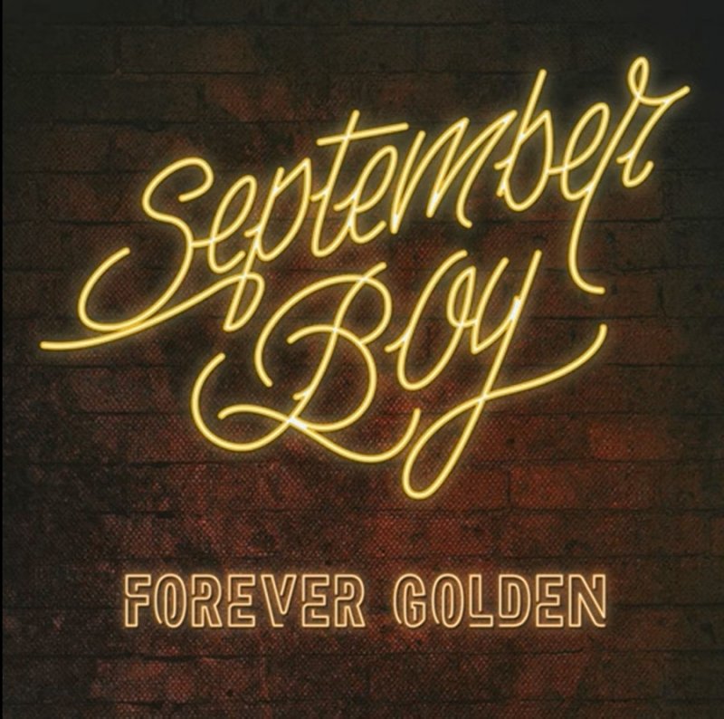 September Boy sort un nouvel EP : "Forever Golden" ! 